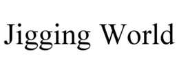 JIGGING WORLD trademark