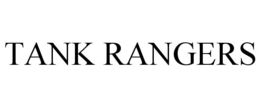 TANK RANGERS trademark