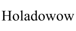 HOLADOWOW trademark
