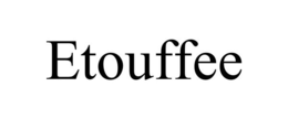 ETOUFFEE trademark