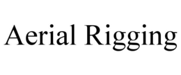 AERIAL RIGGING trademark