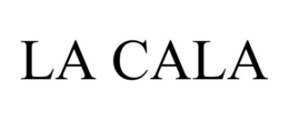 LA CALA trademark