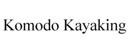 KOMODO KAYAKING trademark