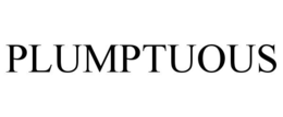 PLUMPTUOUS trademark