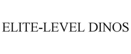 ELITE-LEVEL DINOS trademark