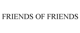 FRIENDS OF FRIENDS trademark