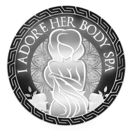 I ADORE HER BODY SPA trademark