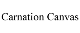 CARNATION CANVAS trademark