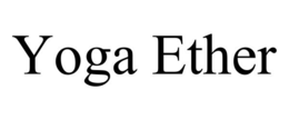 YOGA ETHER trademark