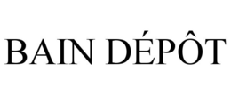 BAIN DÉPÔT trademark