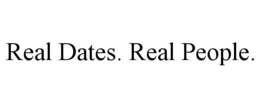 REAL DATES. REAL PEOPLE. trademark