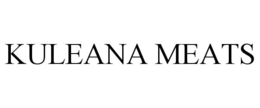 KULEANA MEATS trademark