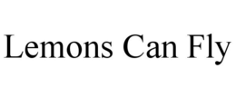 LEMONS CAN FLY trademark