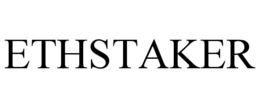 ETHSTAKER trademark