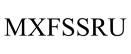MXFSSRU trademark