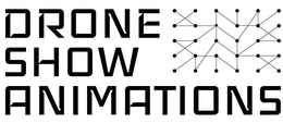 DRONE SHOW ANIMATIONS trademark