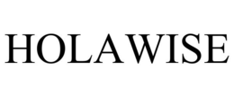 HOLAWISE trademark