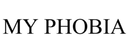 MY PHOBIA trademark