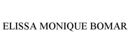 ELISSA MONIQUE BOMAR trademark