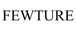 FEWTURE trademark