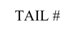 TAIL # trademark