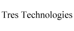 TRES TECHNOLOGIES trademark