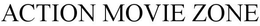 ACTION MOVIE ZONE trademark