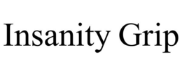 INSANITY GRIP trademark