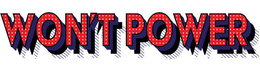 WON'T POWER trademark