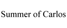 SUMMER OF CARLOS trademark