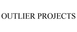 OUTLIER PROJECTS trademark
