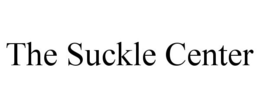 THE SUCKLE CENTER trademark