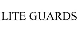 LITE GUARDS trademark
