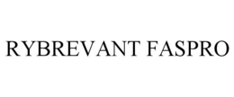 RYBREVANT FASPRO trademark
