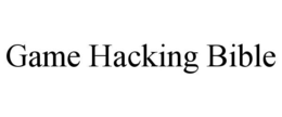 GAME HACKING BIBLE trademark