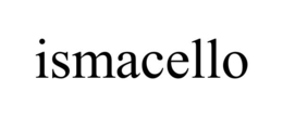 ISMACELLO trademark
