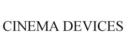 CINEMA DEVICES trademark