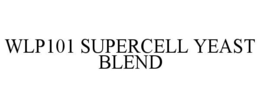 WLP101 SUPERCELL YEAST BLEND trademark