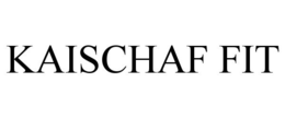 KAISCHAF FIT trademark