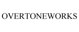 OVERTONEWORKS trademark