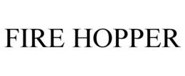 FIRE HOPPER trademark