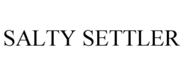 SALTY SETTLER trademark
