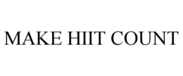 MAKE HIIT COUNT trademark