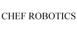 CHEF ROBOTICS trademark