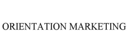 ORIENTATION MARKETING trademark