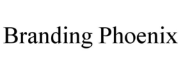 BRANDING PHOENIX trademark
