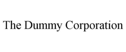 THE DUMMY CORPORATION trademark