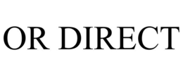 OR DIRECT trademark