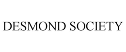 DESMOND SOCIETY trademark