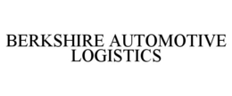 BERKSHIRE AUTOMOTIVE LOGISTICS trademark